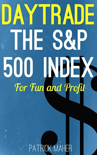 Read Day Trade the S&P 500 Index for Fun and Profit: A Unique Method for Using Heikin Ashi Charts to Day Trade S&P500 Futures and ETFs, written by Patrick Maher