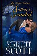Read Sutton's Scandal (The Sinful Suttons Book 6), written by Scarlett Scott