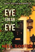 Read Eye for an Eye (Molly Sutton Mysteries Book 10), written by Nell Goddin