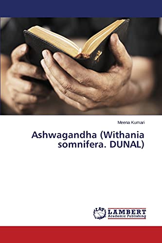 Read Ashwagandha (Withania somnifera. DUNAL), written by Meena Kumari