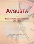 Read Avgusta: Webster's Timeline History, 1722 - 2006, written by Icon Group International