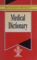 Read Medical Dictionary (Brockhampton Reference Series (English Language)), written by Brockhampton Referen