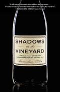 Read Shadows in the Vineyard, written by Maximillian Potter