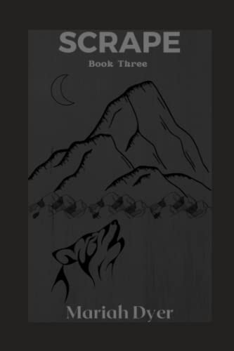 Read SCRAPE: Skin Series, written by Mariah Dyer