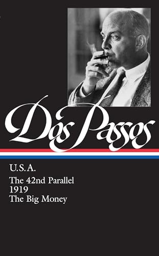 Read The 42nd Parallel / 1919 / The Big Money, written by John Dos Passos