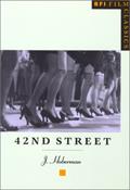 Read 42nd Street (BFI Film Classics), written by J. Hoberman