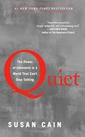 Read Quiet: The Power of Introverts in a World That Can't Stop Talking, written by Susan Cain Read Quiet: The Power of Introverts in a World That Can't Stop Talking, written by Susan Cain