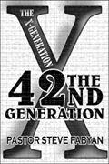 Read The 42nd Generation: The X-generation, written by Steve Fabyan