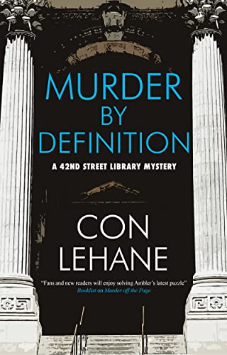 Read Murder by Definition (A 42nd Street Library Mystery Book 4), written by Con Lehane
