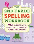 Read The 2nd Grade Spelling Workbook: 95+ Games and Puzzles to Improve Spelling Skills, written by Ann Richmond Fisher