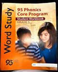 Read Word Study 95 Phonics Core Program Grade 5 Student Workbook, written by 95 Percent Group LL.C Read Word Study 95 Phonics Core Program Grade 5 Student Workbook, written by 95 Percent Group LL.C