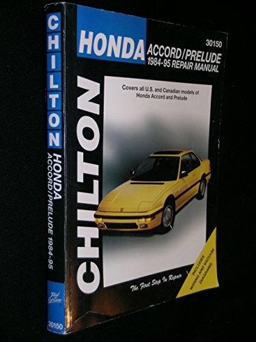 Read Honda Accord and Prelude, 1984-95 (Chilton Total Car Care Series Manuals), written by Chilton