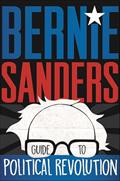 Read Bernie Sanders Guide to Political Revolution, written by Bernie Sanders Read Bernie Sanders Guide to Political Revolution, written by Bernie Sanders