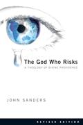 Read The God Who Risks: A Theology of Divine Providence, written by John Sanders