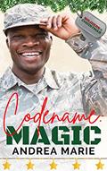 Read Codename: Magic: Soldiers for Christmas, written by Andrea Marie
