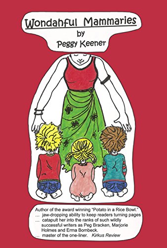 Read Wondahful Mammaries, written by Peggy Keener