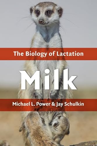 Read Milk: The Biology of Lactation, written by Michael L. Power; Jay Schulkin