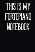 Read This Is My Fortepiano Notebook, written by Goldinaut Notebooks