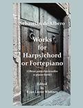 Read Works for Harpsichord or Fortepiano, written by Sebastian De Albero; Ryan Layne Whitney