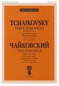 Read Tri romansa dlya golosa i fortepiano, written by CHajkovskij P. I.