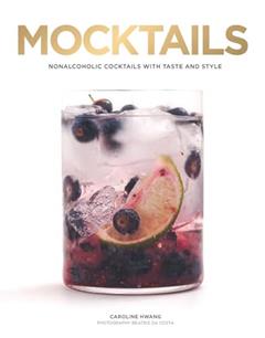 Mocktails, written by Caroline Hwang