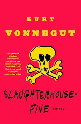 Read Slaughterhouse-Five: A Novel (Modern Library 100 Best Novels), written by Kurt Vonnegut