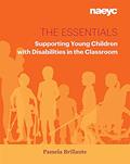 Read The Essentials: Supporting Young Children with Disabilities in the Classroom (The Essentials Series), written by Pamela Brillante