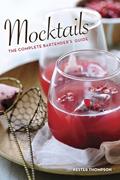 Read Mocktails: The Complete Bartender's Guide, written by Kester Thompson