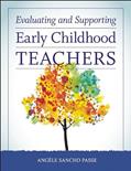 Read Evaluating and Supporting Early Childhood Teachers, written by Angèle Sancho Passe