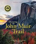 Read Discovering the John Muir Trail: An Inspirational Guide to America's Most Beautiful Hike, written by Damon Corso