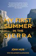 Read My First Summer in the Sierra (Warbler Classics), written by John Muir