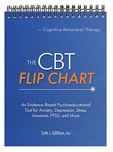 Read The CBT Flip Chart: An Evidence-Based Psychoeducational Tool for Anxiety, Depression, Stress, Insomnia, PTSD, and More, written by Seth J. Gillihan