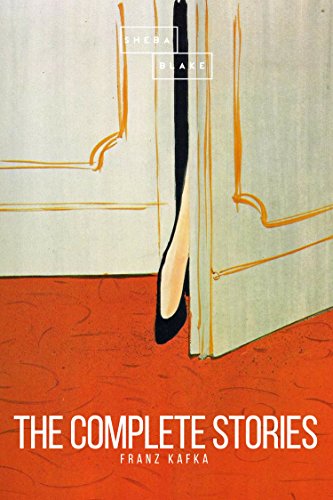 Read The Complete Stories, written by Franz Kafka; Sheba Blake