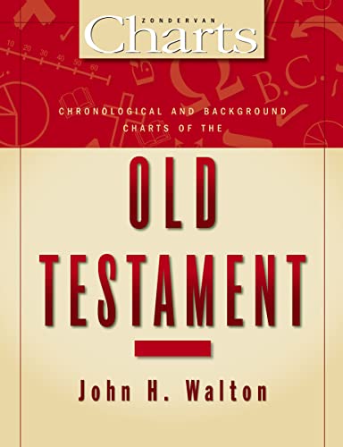 Read Chronological and Background Charts of the Old Testament (Zondervan Charts), written by John H. Walton
