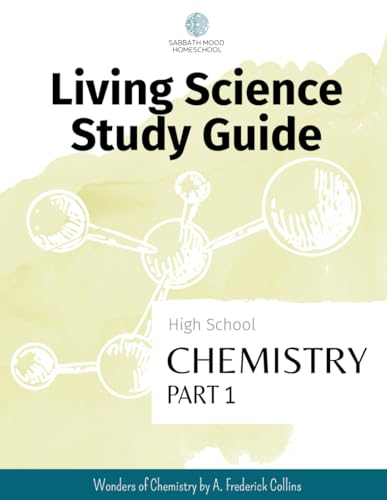 Read SMH High School Chemistry, Part 1: Accompanying the book Wonders of Chemistry by A. Frederick Collins (SMH Living Science High School Guides), written by Nicole J Williams