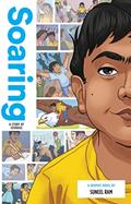 Read Soaring: A Story of Courage (Zuiker Teen Topics), written by Suneel Ram