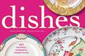 Read Dishes: 623 Colorful, Wonderful Dinner Plates, written by Shax Riegler