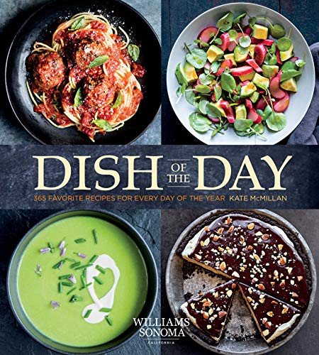 Read Dish of the Day: 365 Favorite Recipes for Every Day of the Year, written by Kate McMillan