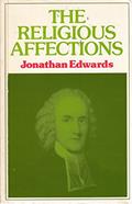 Read The Religious Affections, written by Jonathan Edwards