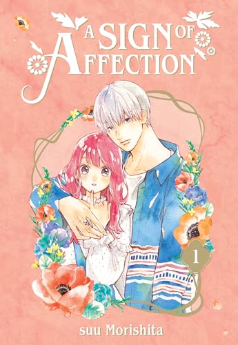 Read A Sign of Affection 1, written by suu Morishita