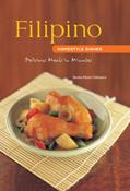 Read Filipino Homestyle Dishes: Delicious Meals in Minutes (Learn To Cook Series), written by Norma Olizon-Chikiamco