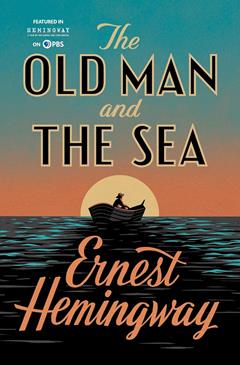 The Old Man and The Sea, written by Ernest Hemingway