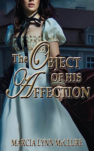 Read The Object of His Affection, written by Marcia Lynn McClure