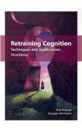 Read Retraining Cognition: Techniques and Applications, written by Rick Parente; Douglas Herrmann