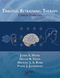 Read Tinnitus Retraining Therapy: Clinical Guidelines, written by James A. Henry; Dennis R. Trune; Michael J.A. Robb; Pawel J. Jastreboff