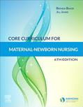 Read Core Curriculum for Maternal-Newborn Nursing, written by AWHONN; Jill Janke PhD  WHNP  RN; Brenda J Baker PhD  RN  CNS