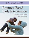 Read Routines-Based Early Intervention: Supporting Young Children and Their Families, written by R. A. McWilliam Dr. BA  MA  Ph.D.