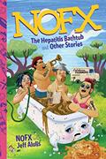 Read NOFX: The Hepatitis Bathtub and Other Stories, written by NOFX; Jeff Alulis