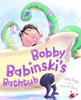 Read Bobby Babinski's Bathtub, written by Judy Young