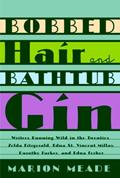 Read Bobbed Hair and Bathtub Gin: Writers Running Wild in the Twenties, written by Marion Meade